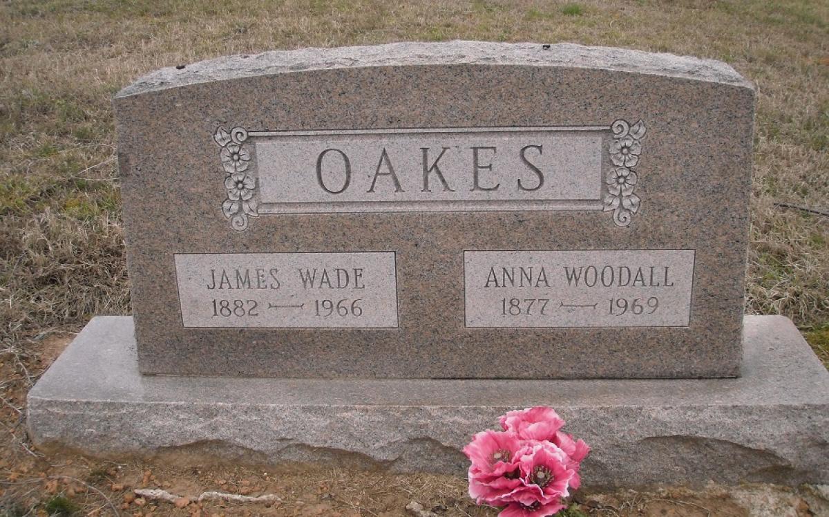 OK, Grove, Olympus Cemetery, Headstone, Oakes, James Wade & Anna (Woodall) 
